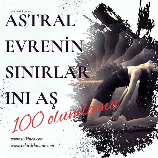 Astral Evrenin Sınırlarını Aş 100 Olumlamalı | İsme Özel Telkin MP3
