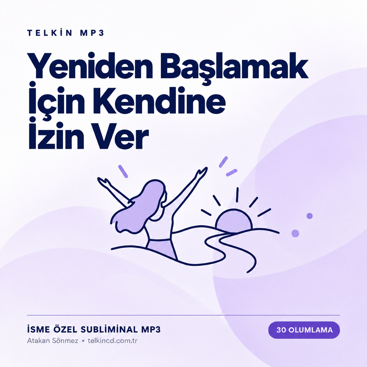 Yeniden Başlamak İçin Kendine İzin Ver | 30 Olumlamalı İsme Özel Telkin MP3
