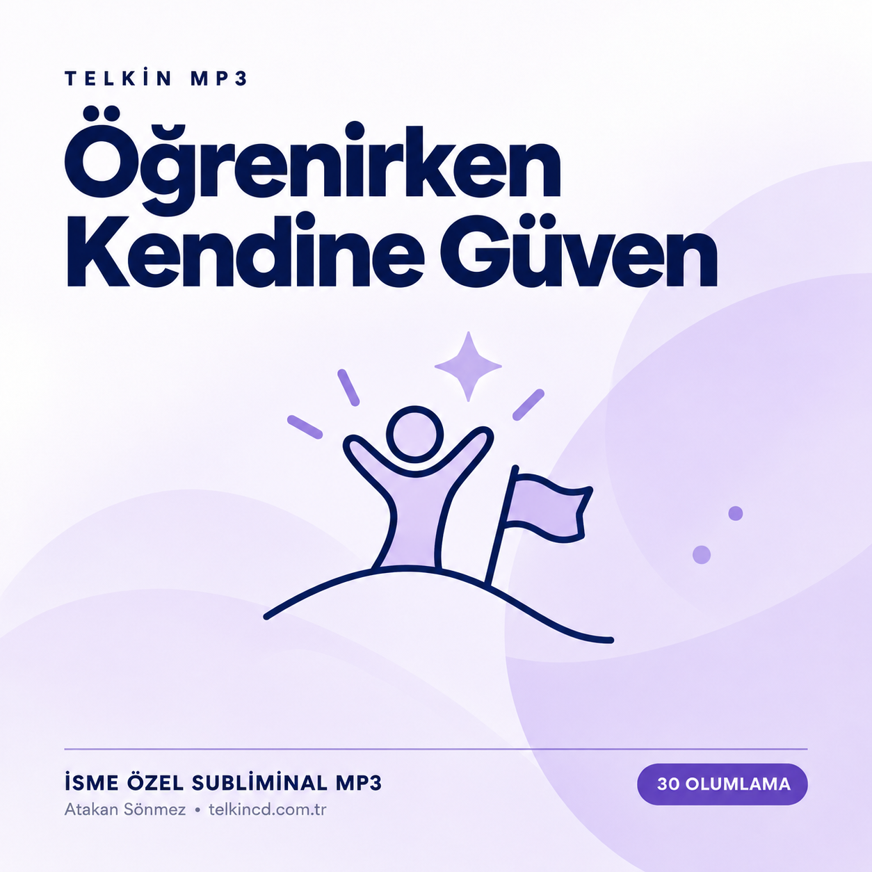 Öğrenirken Kendine Güven | 30 Olumlamalı İsme Özel Telkin MP3