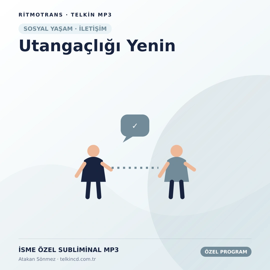 Utangaçlığı Yenin | İsme Özel Telkin MP3