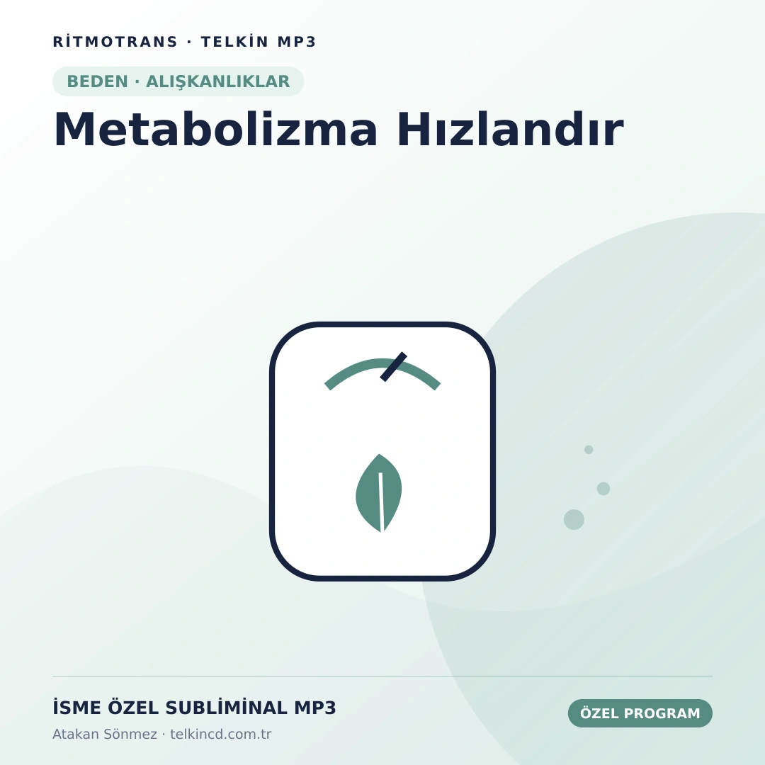 Metabolizma Hızlandır | İsme Özel Telkin MP3