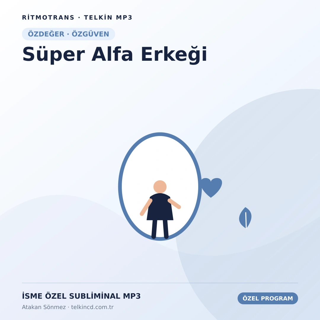 Süper Alfa Erkeği | İsme Özel Telkin MP3