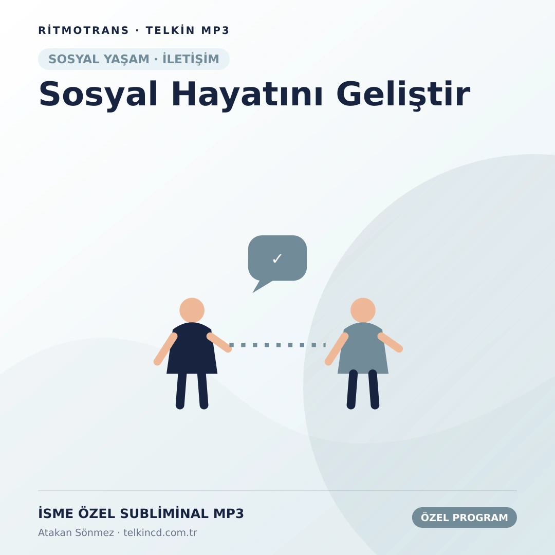 Sosyal Hayatını Geliştir | İsme Özel Telkin MP3