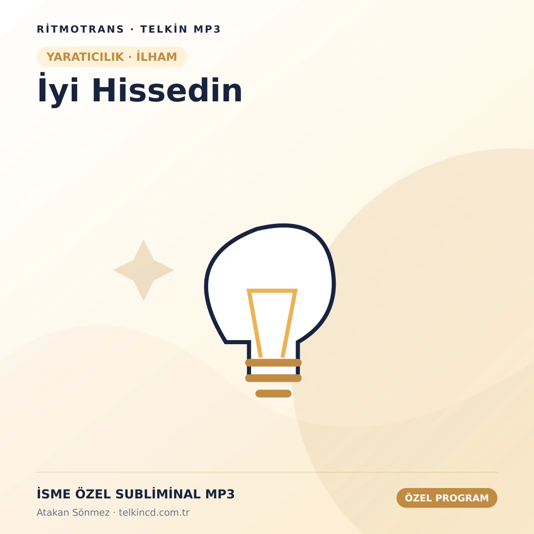 İyi Hissedin | İsme Özel Telkin MP3