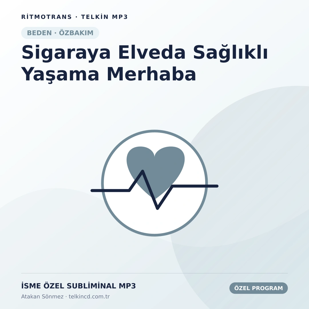 Sigaraya Elveda Sağlıklı Yaşama Merhaba | İsme Özel Telkin MP3