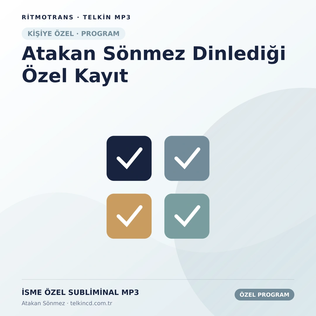 Atakan Sönmez Dinlediği Özel Kayıt | İsme Özel Telkin MP3