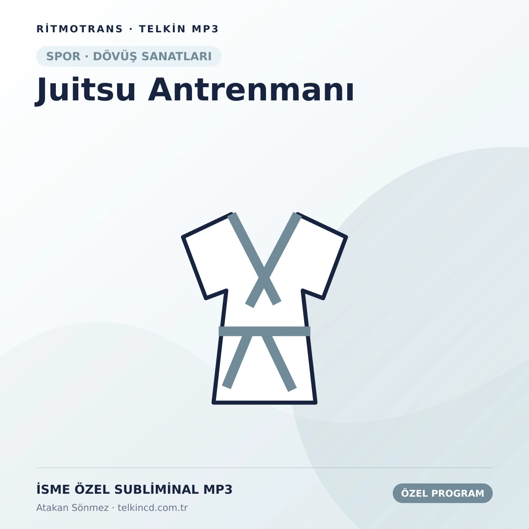 Juitsu Antrenmanı | İsme Özel Telkin MP3