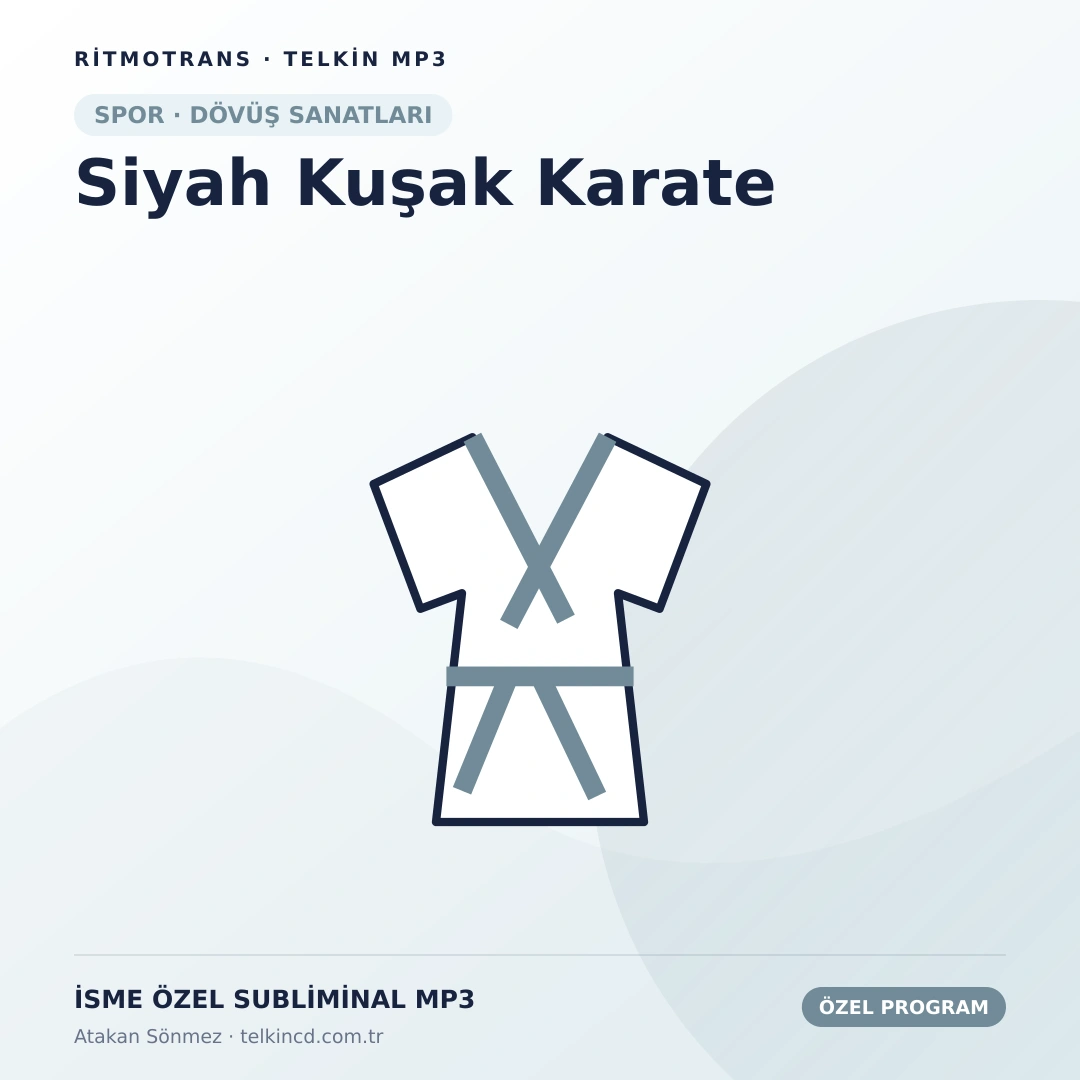 Siyah Kuşak Karate | İsme Özel Telkin MP3