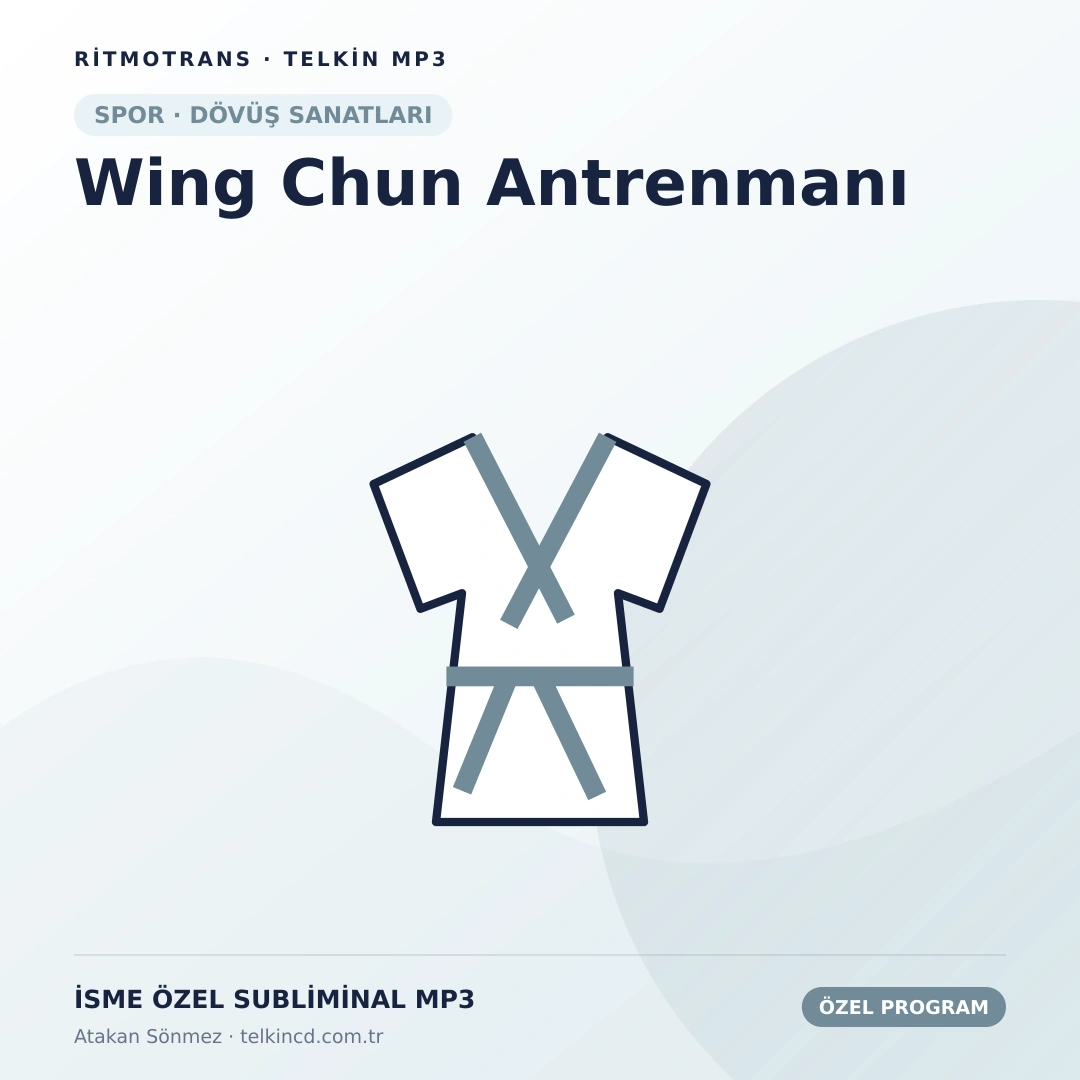 Wing Chun  Antrenmanı | İsme Özel Telkin MP3