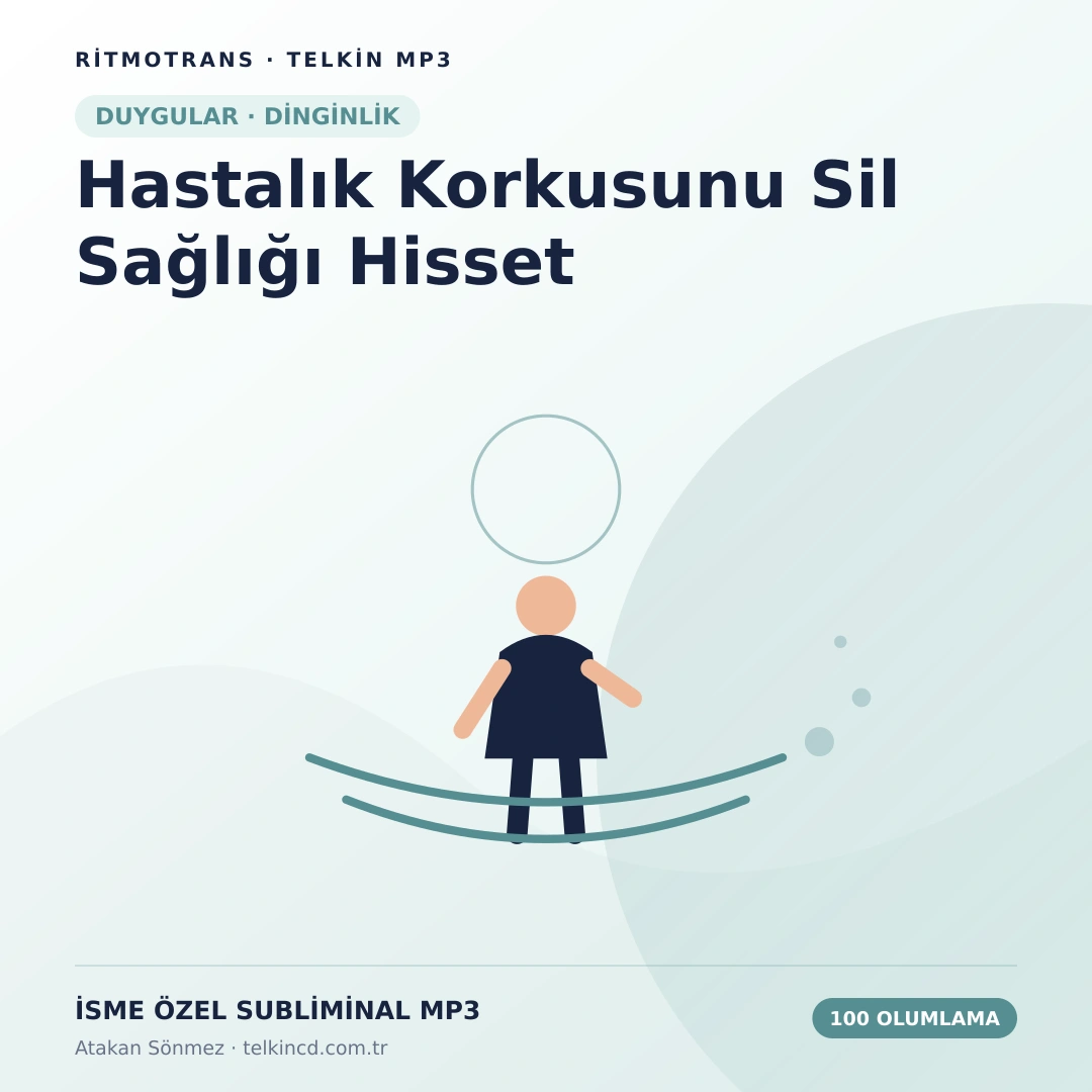 Hastalık Korkusunu Sil Sağlığı Hisset 100 Olumlamalı | İsme Özel Telkin MP3