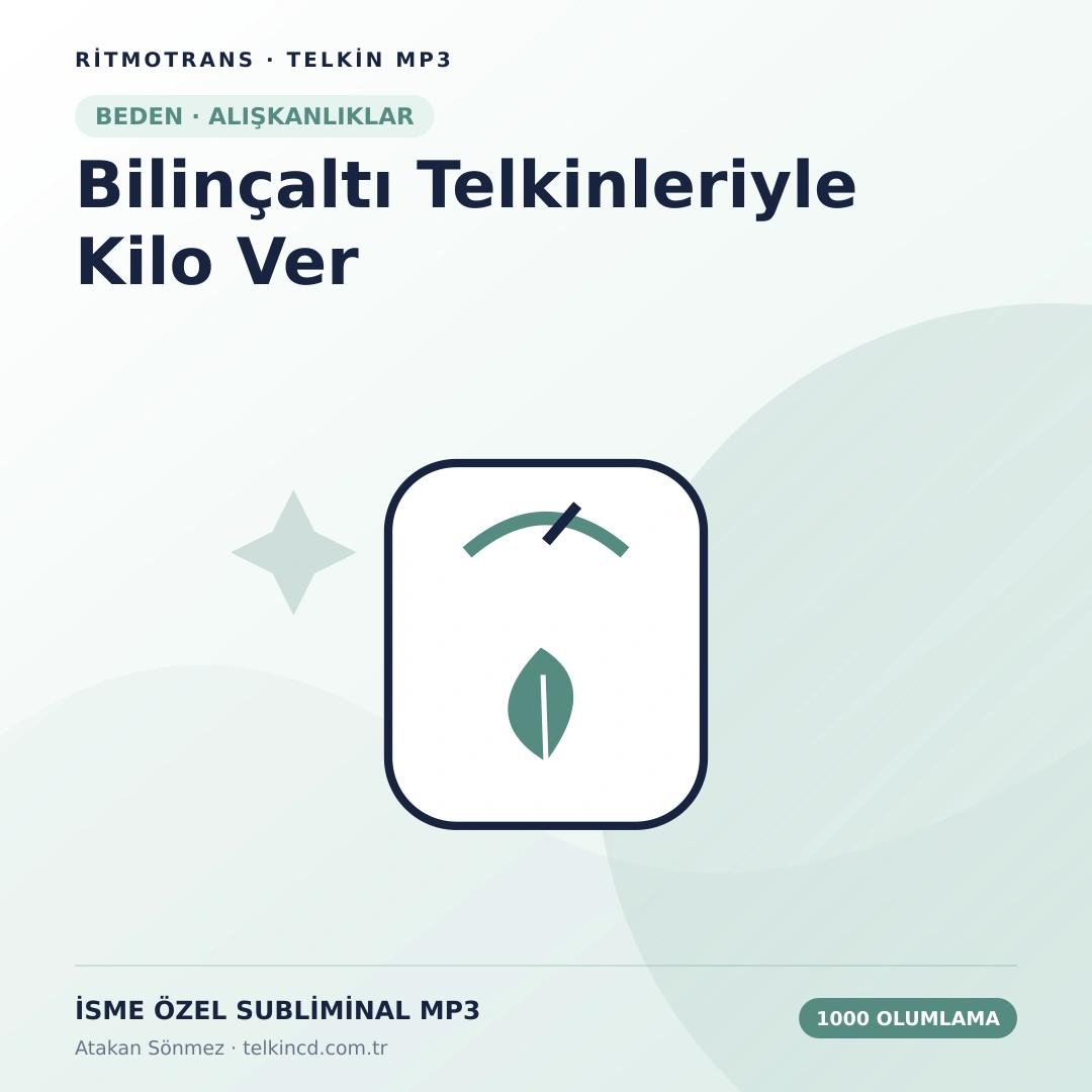 Bilinçaltı Telkinleriyle Kilo Ver 1000 Olumlamalı | İsme Özel Telkin MP3