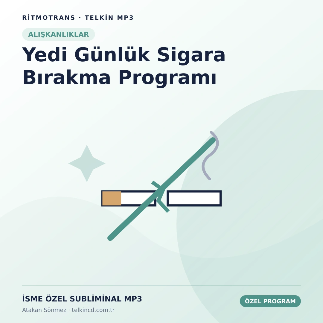 Yedi Günlük Sigara Bırakma Programı | İsme Özel Telkin MP3