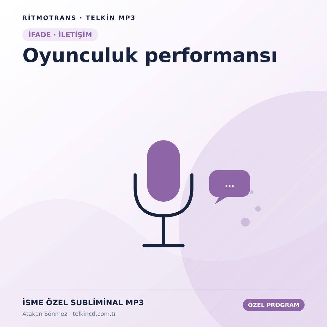 Oyunculuk performansı | İsme Özel Telkin MP3